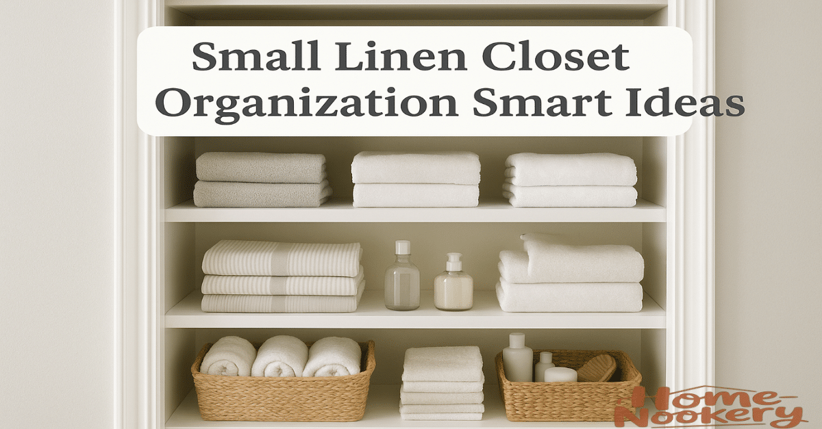 SMALL LINEN CLOSET SMART IDEAS